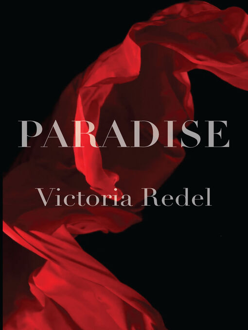 Title details for Paradise by Victoria Redel - Available
